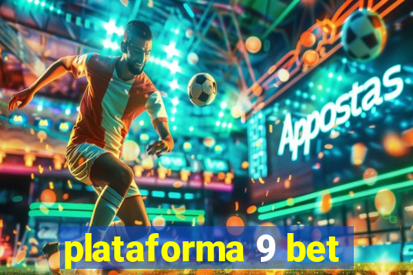 plataforma 9 bet